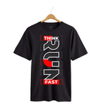Think Run Fast Motivational T-Shirt