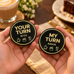 Personalized Your Turn My Turn Toss Coin 3x3" | Custom Couple Decision Gift | Love Craft Gifts™