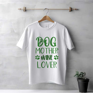 Men's White Dog Mother Wine Lover T-Shirt | Love Craft Gifts