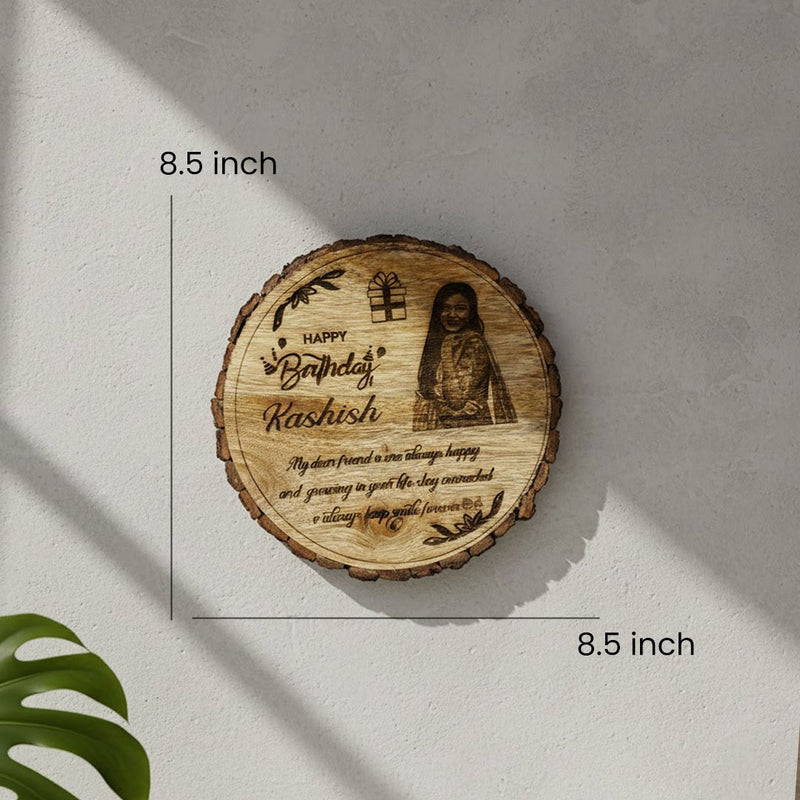 Customized Wooden Engraved Slice – Photo, Name & Message for Any Occasion | 8.5 x 8.5 inch | Love Craft Gifts