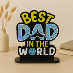 Best Dad in the World Wooden Table Stand – Father’s Day Gift | Love Craft Gifts