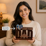 Personalized I Love You Dad Wooden Photo Frame | Custom Father Memory Gift - 6x5" | Love Craft Gifts™