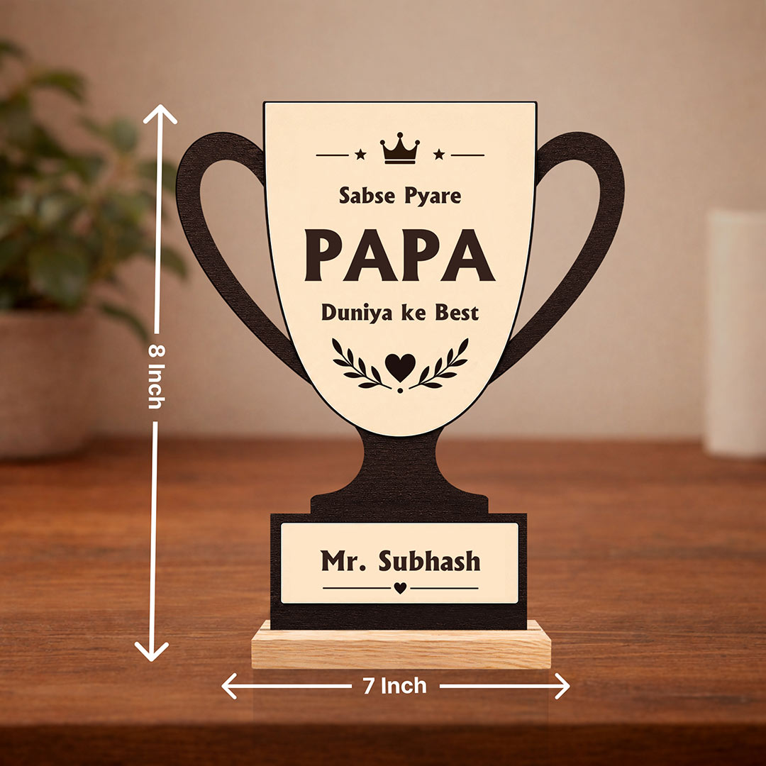 Personalized Best Papa Trophy Table Stand Gift 8x7 Inch for Father | Custom Name Wooden Trophy Gift | Love Craft Gifts™