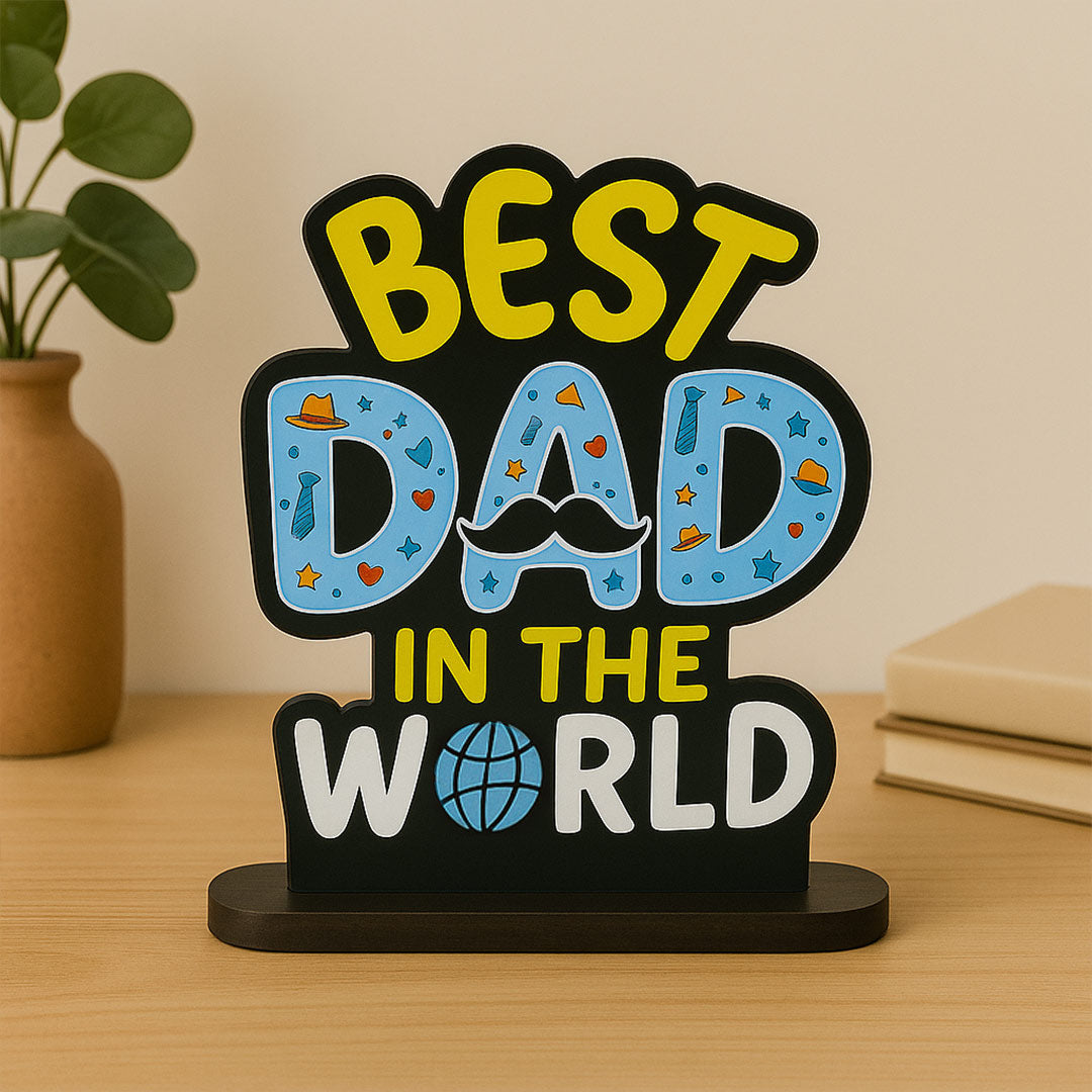 Best Dad in the World Wooden Table Stand – Father’s Day Gift | Love Craft Gifts