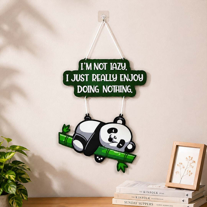 I’m Not Lazy Panda Wall Hanging | Funny Quote Room Decoration | Love Craft Gifts™