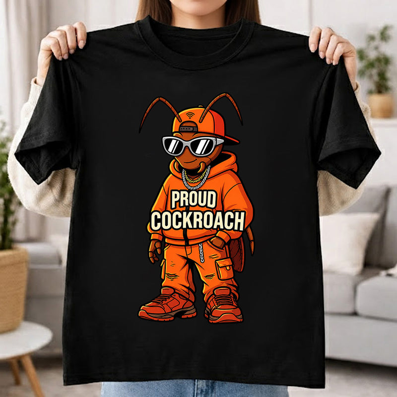 Proud Cockroach Graphic T-Shirt for Men & Women | Viral Gen Z Satirical Streetwear Tee Inspired by Internet Meme Culture - Black | Available in S, M, L, XL & XXL | Love Craft Gifts™