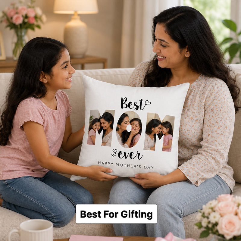 Personalized Best MOM Ever Photo Cushion Cover with Custom Photos | Emotional Mother’s Day Gift for Mom, Mother & Mumma - 10x10" | Love Craft Gifts™
