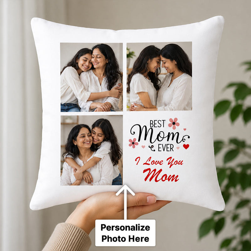 Personalized Best Mom Ever Photo Cushion Cover | Custom Mother’s Day Gift for Mom, Mother & Family - 10x10" | Love Craft Gifts™