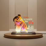 You’ll Always Be My Light – Personalized Couple Acrylic LED Lamp | Love Craft Gifts