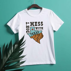 Don't Mess with Texas Printed T-shirt | Love Craft Gifts