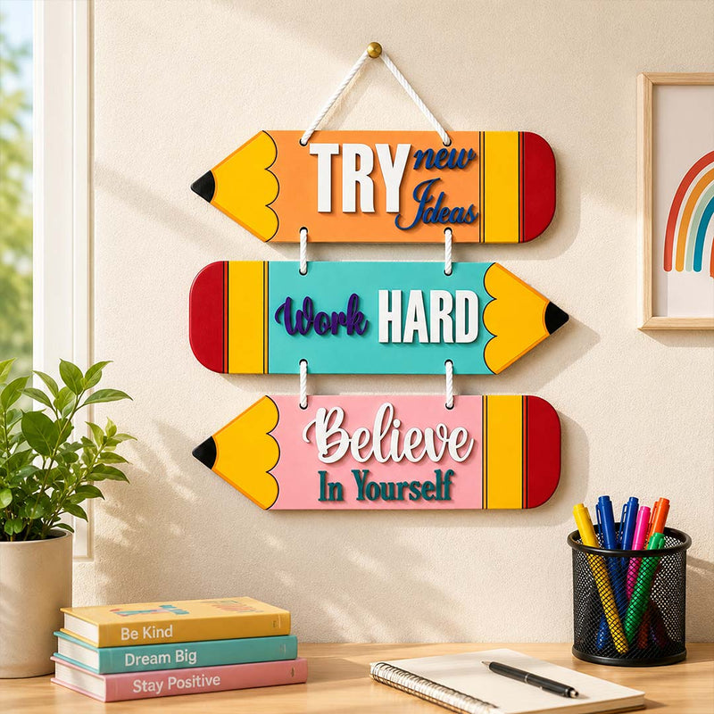 Try New Ideas Work Hard Believe In Yourself Wall Hanging | Student Decor | Love Craft Gifts™