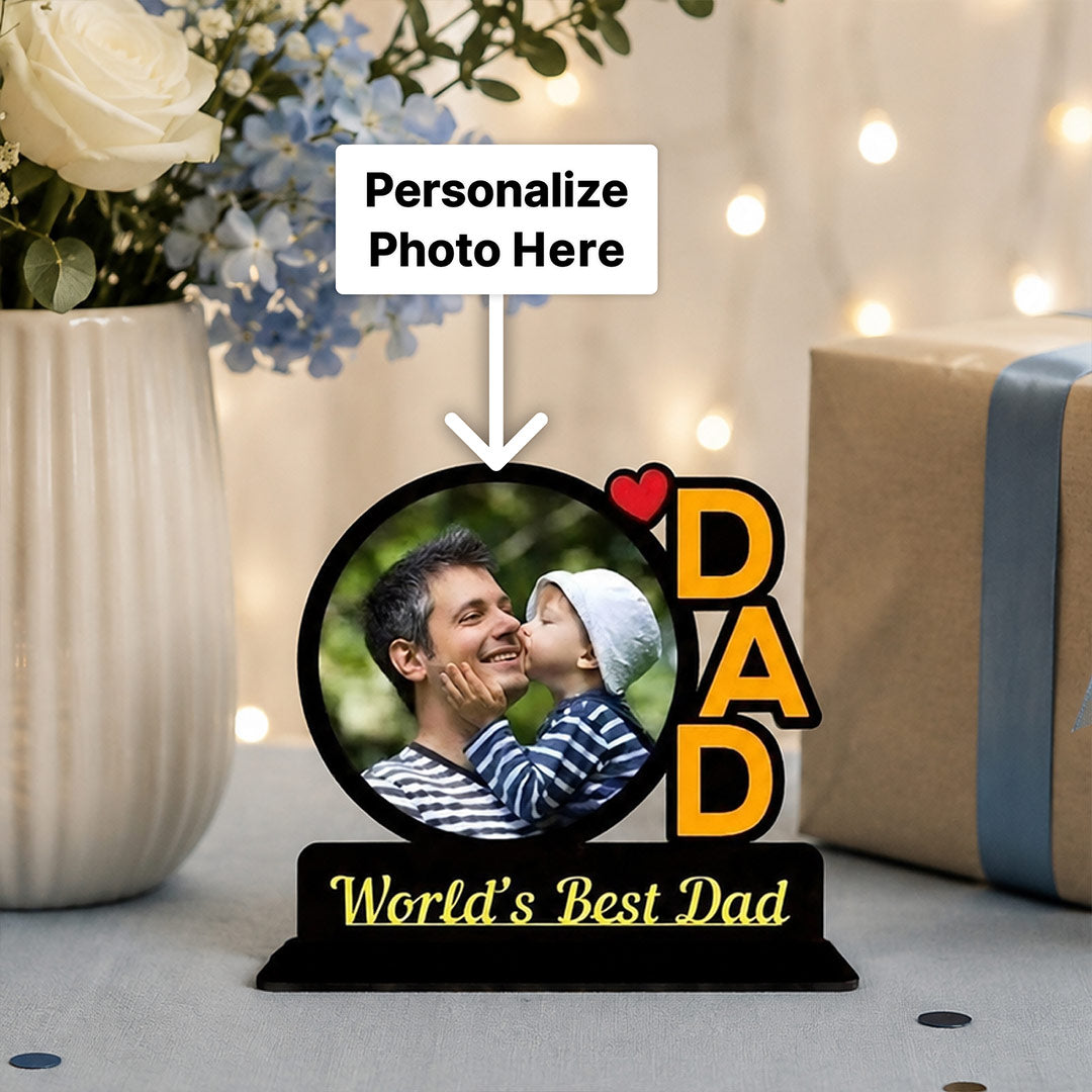 World’s Best Dad Custom Photo Stand | Personalized Gift for Father