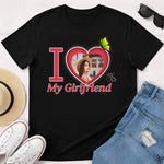 I Love My Girlfriend Personalized Photo T-Shirt – Custom Picture Print | Love Craft Gifts