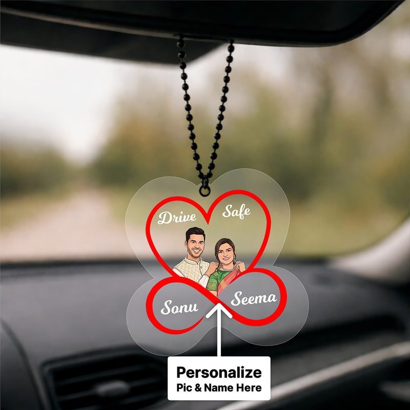 Personalized Drive Safe Couple Acrylic Car Hanger (3 Inch)