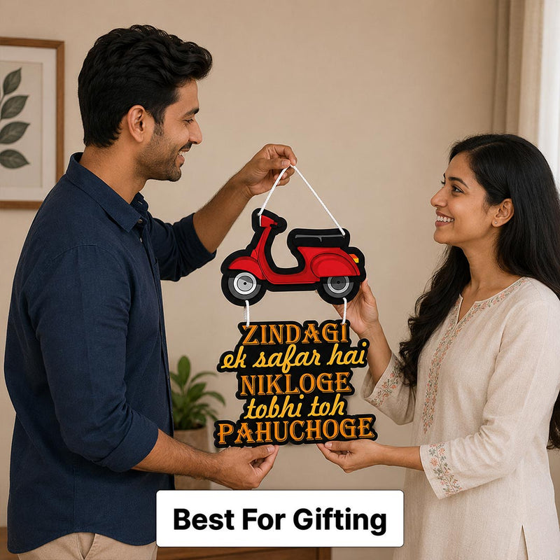 Zindagi Ek Safar Hai Nikloge Tabhi Toh Pahuchoge Wooden Wall Hanging 9x15" | Love Craft Gifts™
