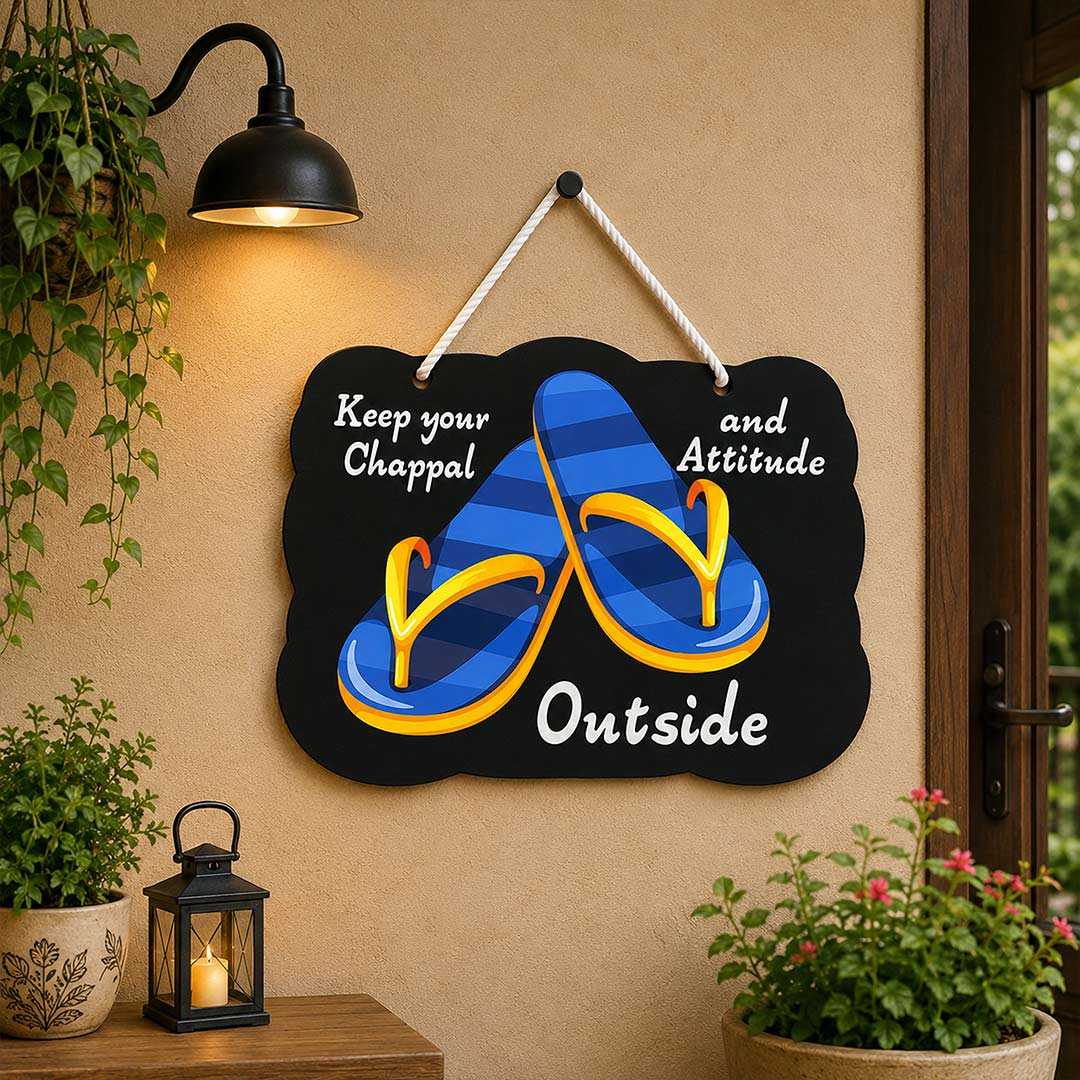Keep Your Chappal and Attitude Outside Wooden Wall Hanger 7x10" | Entrance Wall Decor | Love Craft Gifts™
