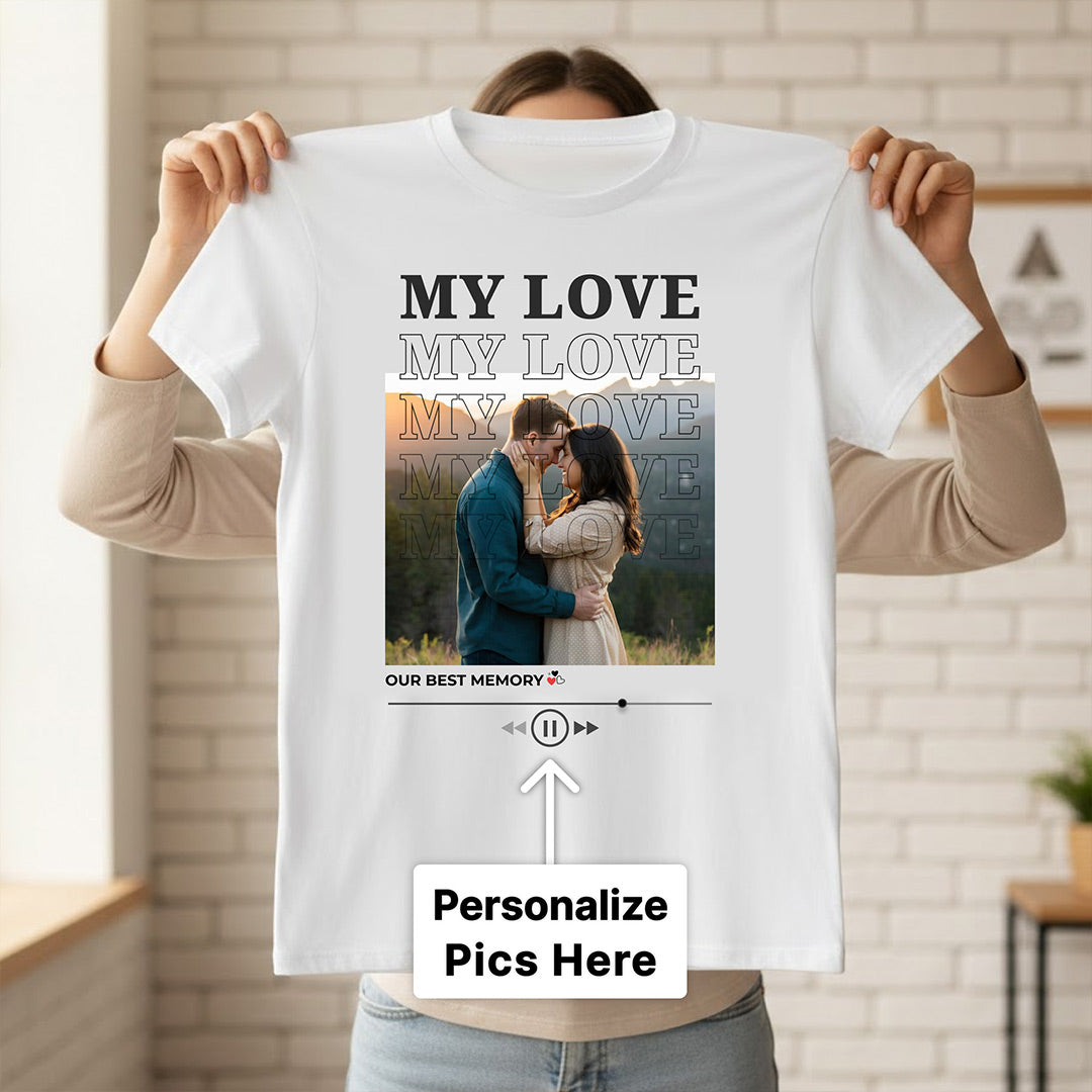 Personalized My Love Couple Photo White T-Shirt – Custom Memory Print | Love Craft Gifts