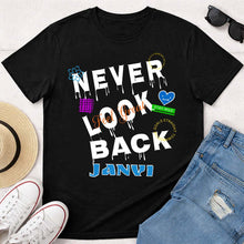 Personalized “Never Look Back” Motivational T-Shirt