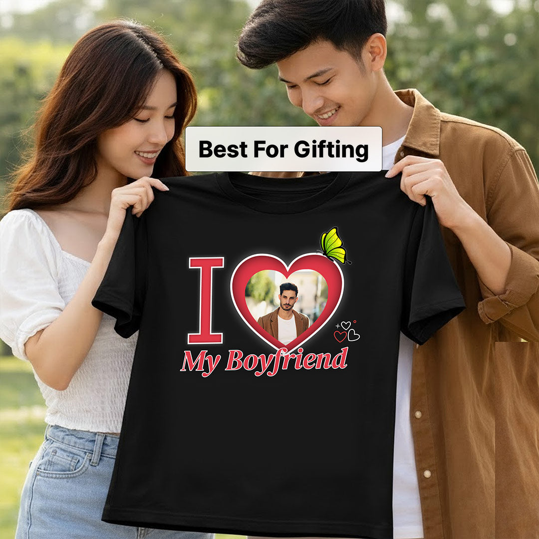 I Love My Boyfriend Personalized Photo T-Shirt – Custom Picture Print | Love Craft Gifts