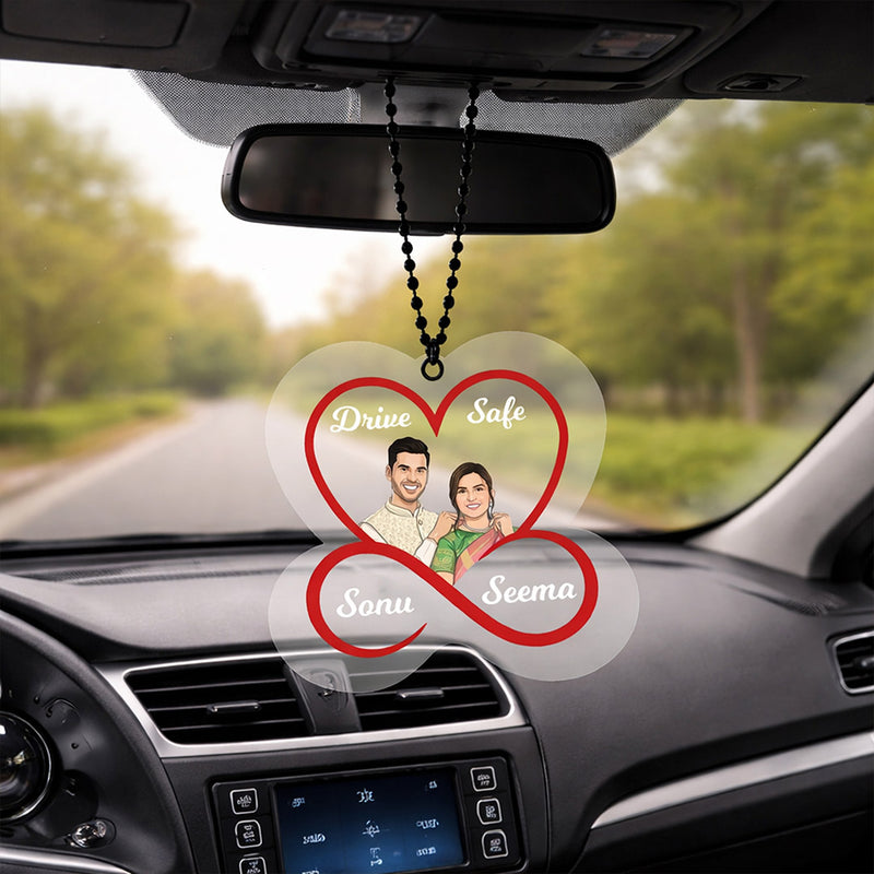 Personalized Drive Safe Couple Acrylic Car Hanger (3 Inch)